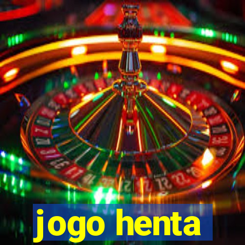 jogo henta
